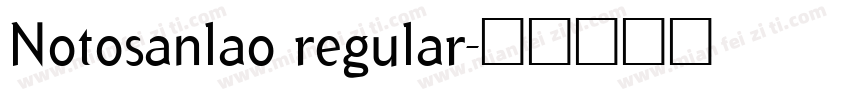 Notosanlao regular字体转换